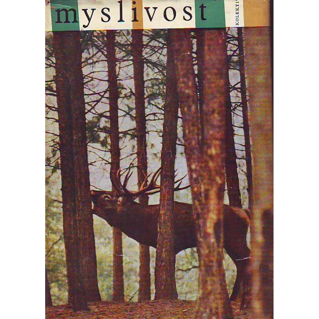 Myslivost (zoologie, zvěř, dravci, příručka)